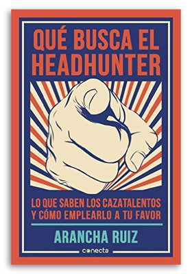 Qué busca el headhunter Qué busca el headhunter